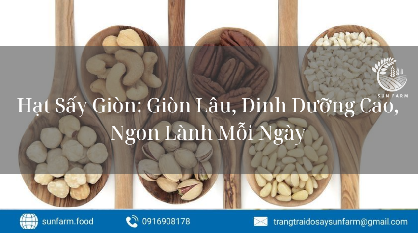 Hạt Sấy Giòn
