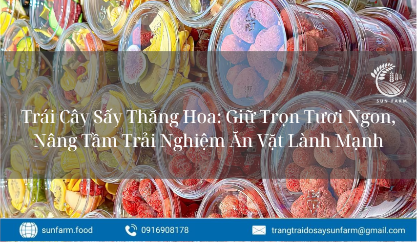Trái Cây Sấy Thăng Hoa